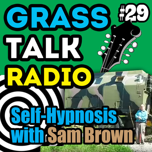 grasstalkradio episode 29