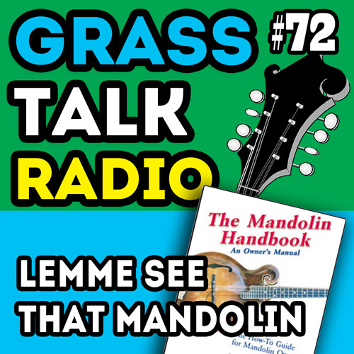 grasstalkradio.com episode 72 show notes