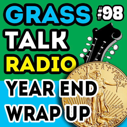 grasstalkradio.com episode 98