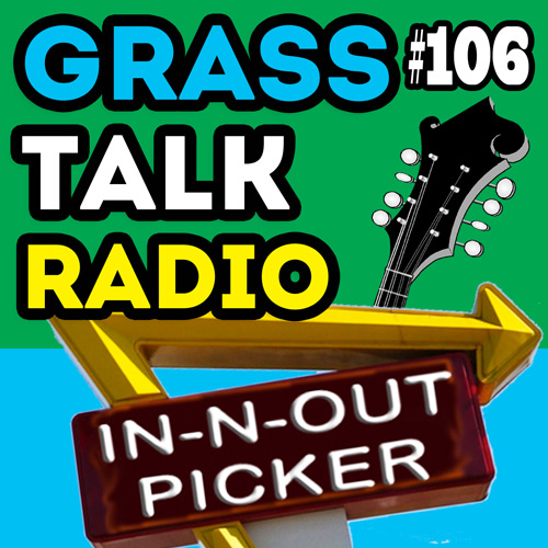 grasstalkradio.com episode 106