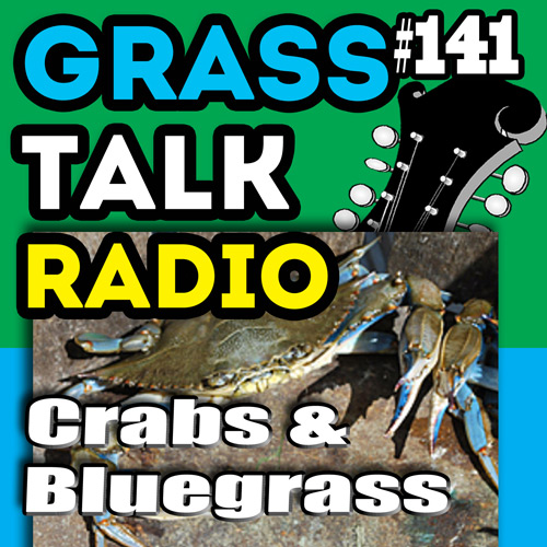 grasstalkradio.com episode 141